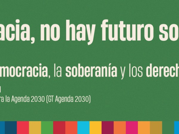 Pronunciamento público de preocupación: En defensa del futuro de la democracia, la soberanía y el desarrollo&nbsp;sostenible