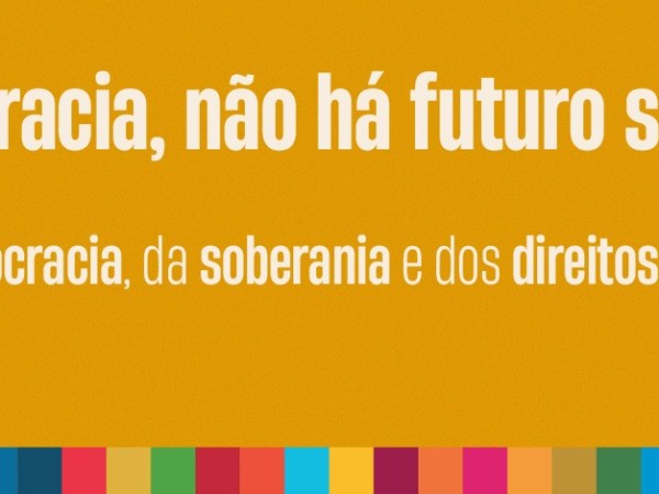 Nota pública de preocupação: em defesa do futuro da democracia, da soberania e do desenvolvimento&nbsp;sustentável